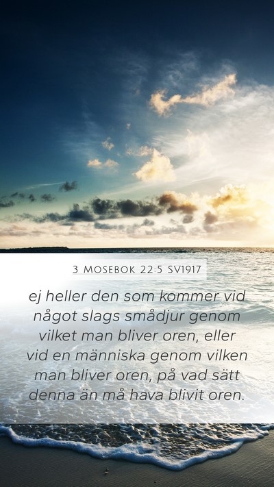 3 Mosebok 22:5 SV1917 Mobile Phone Wallpaper - ej heller den som kommer vid något slags - Mobile Bible Verse Wallpaper