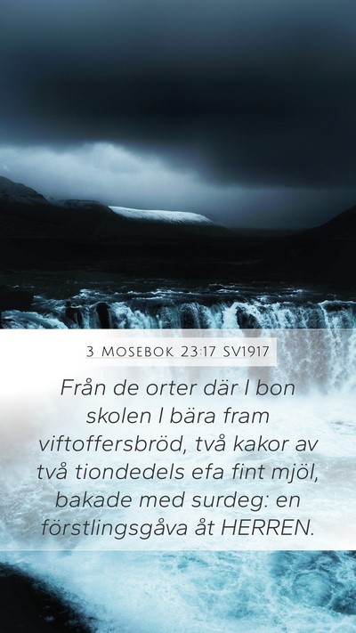 3 Mosebok 23:17 SV1917 Bible Verse Image