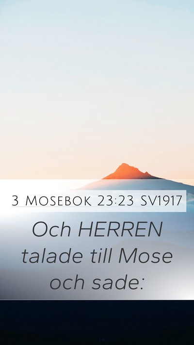 3 Mosebok 23:23 SV1917 Mobile Phone Wallpaper - Och HERREN talade till Mose och - Mobile Bible Verse Wallpaper