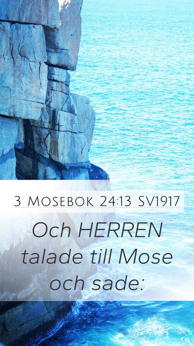 3 Mosebok 24:13 SV1917 Mobile Phone Wallpaper - Och HERREN talade till Mose och - Mobile Bible Verse Wallpaper