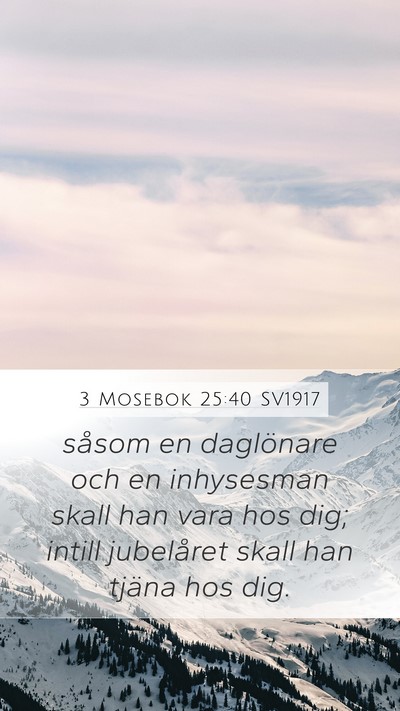 3 Mosebok 25:40 SV1917 Bible Verse Image