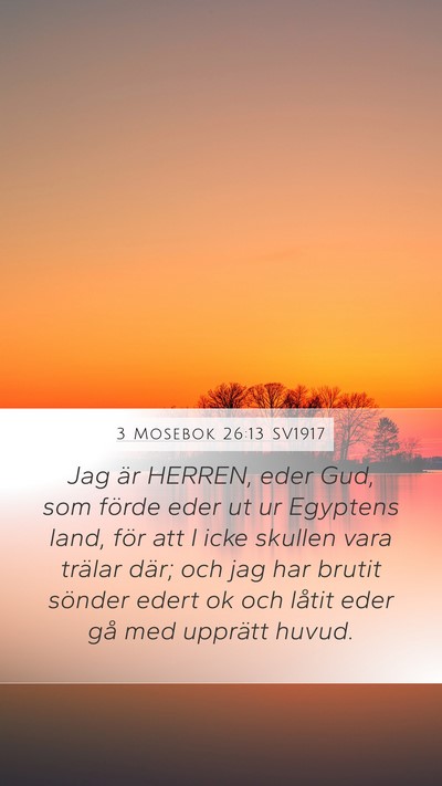 3 Mosebok 26:13 SV1917 Bible Verse Image