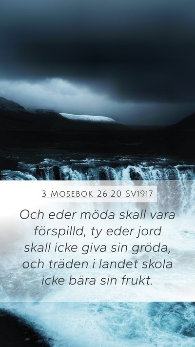 3 Mosebok 26:20 SV1917 Bible Verse Image