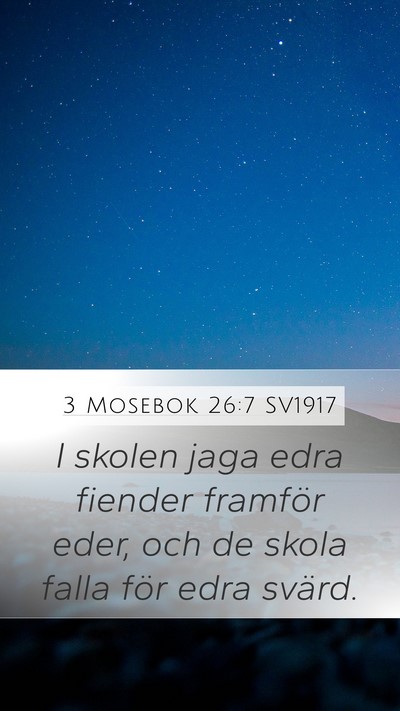 3 Mosebok 26:7 SV1917 Mobile Phone Wallpaper - I skolen jaga edra fiender framför eder, och de - Mobile Bible Verse Wallpaper