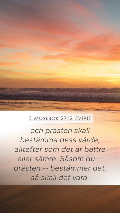 3 Mosebok 27:12 SV1917 Mobile Phone Wallpaper - och prästen skall bestämma dess värde, - Mobile Bible Verse Wallpaper
