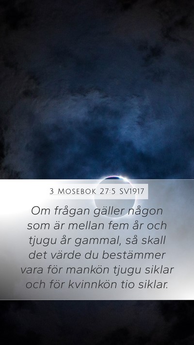 3 Mosebok 27:5 SV1917 Mobile Phone Wallpaper - Om frågan gäller någon som är mellan fem år - Mobile Bible Verse Wallpaper