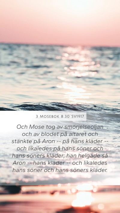 3 Mosebok 8:30 SV1917 Bible Verse Image