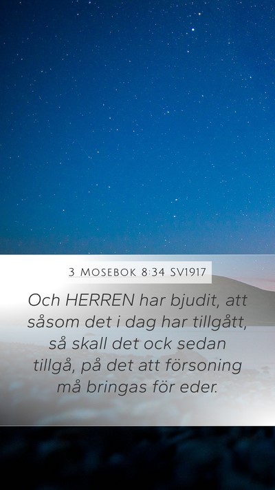 3 Mosebok 8:34 SV1917 Bible Verse Image