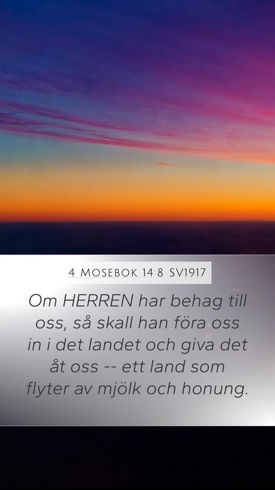 4 Mosebok 14:8 SV1917 Bible Verse Image