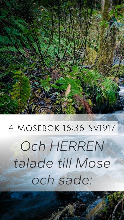 4 Mosebok 16:36 SV1917 Mobile Phone Wallpaper - Och HERREN talade till Mose och - Mobile Bible Verse Wallpaper