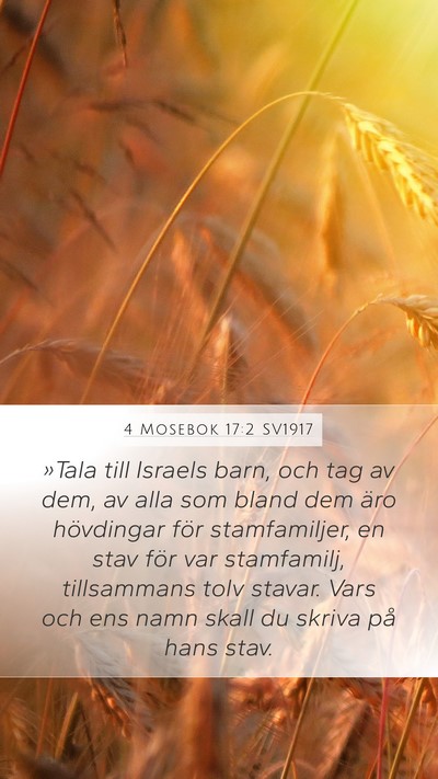 4 Mosebok 17:2 SV1917 Mobile Phone Wallpaper - »Tala till Israels barn, och tag av dem, av alla - Mobile Bible Verse Wallpaper