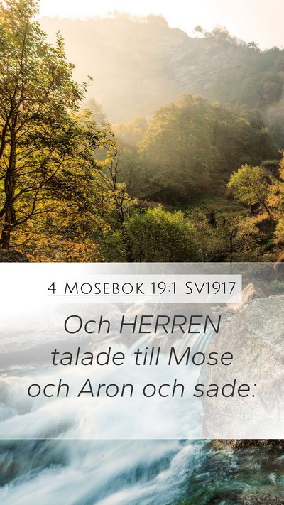 4 Mosebok 19:1 SV1917 Mobile Phone Wallpaper - Och HERREN talade till Mose och Aron och - Mobile Bible Verse Wallpaper