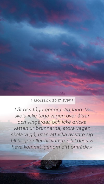 4 Mosebok 20:17 SV1917 Mobile Phone Wallpaper - Låt oss tåga genom ditt land. Vi skola icke - Mobile Bible Verse Wallpaper