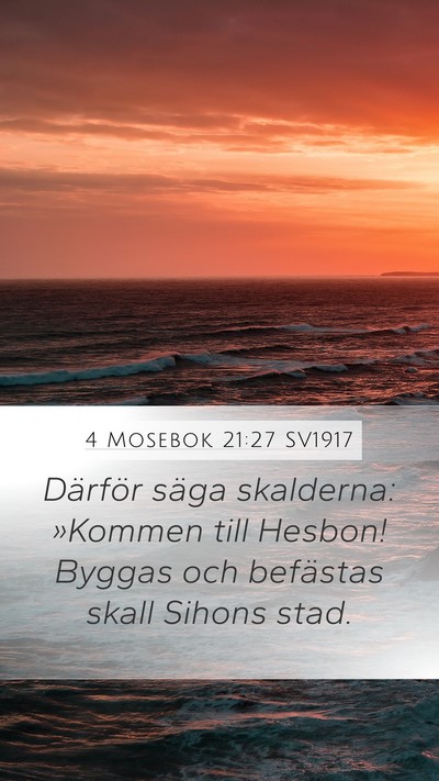 4 Mosebok 21:27 SV1917 Bible Verse Image