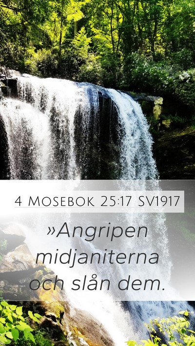 4 Mosebok 25:17 SV1917 Mobile Phone Wallpaper - »Angripen midjaniterna och slån - Mobile Bible Verse Wallpaper