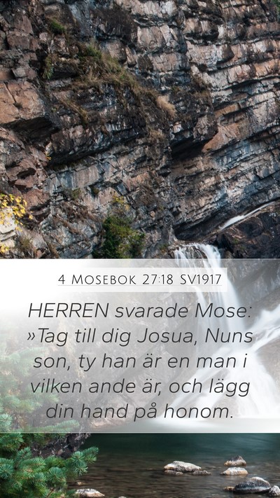 4 Mosebok 27:18 SV1917 Mobile Phone Wallpaper - HERREN svarade Mose: »Tag till dig Josua, Nuns - Mobile Bible Verse Wallpaper