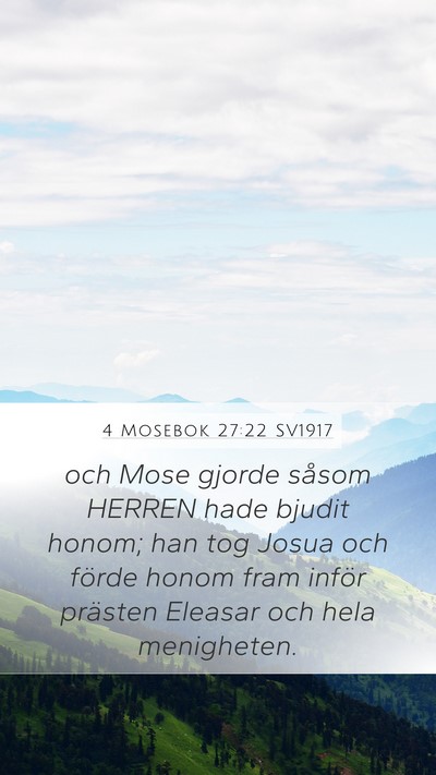 4 Mosebok 27:22 SV1917 Mobile Phone Wallpaper - och Mose gjorde såsom HERREN hade bjudit honom; - Mobile Bible Verse Wallpaper