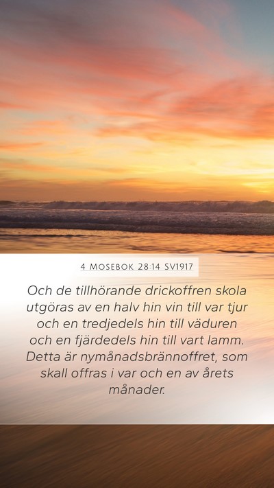 4 Mosebok 28:14 SV1917 Bible Verse Image