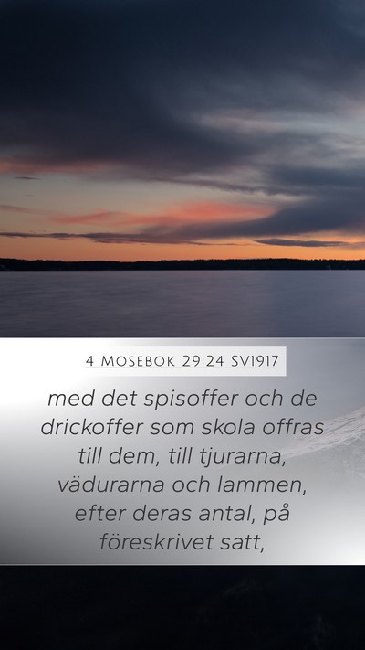 4 Mosebok 29:24 SV1917 Mobile Phone Wallpaper - med det spisoffer och de drickoffer som skola - Mobile Bible Verse Wallpaper