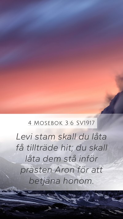 4 Mosebok 3:6 SV1917 Bible Verse Image