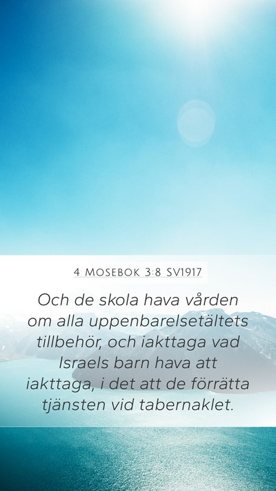 4 Mosebok 3:8 SV1917 Bible Verse Image