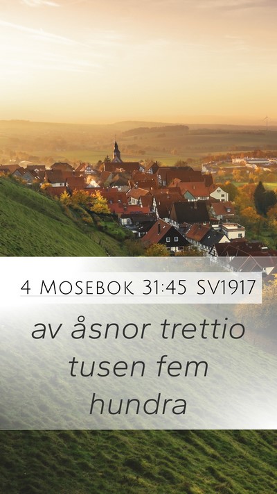 4 Mosebok 31:45 SV1917 Mobile Phone Wallpaper - av åsnor trettio tusen fem - Mobile Bible Verse Wallpaper