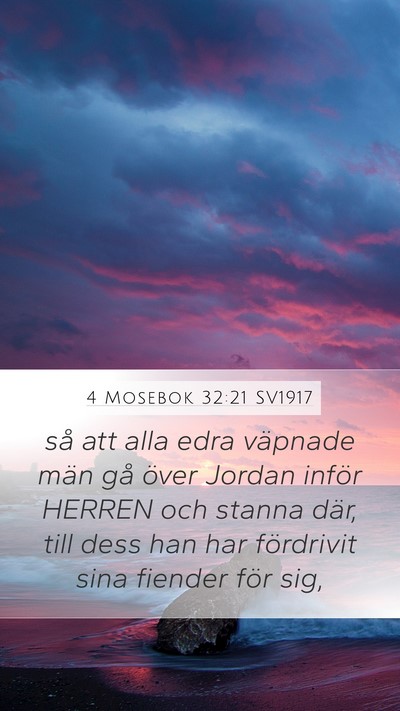 4 Mosebok 32:21 SV1917 Mobile Phone Wallpaper - så att alla edra väpnade män gå över Jordan - Mobile Bible Verse Wallpaper