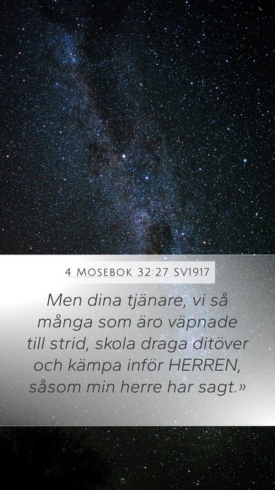 4 Mosebok 32:27 SV1917 Mobile Phone Wallpaper - Men dina tjänare, vi så många som äro - Mobile Bible Verse Wallpaper