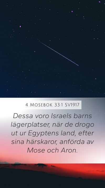 4 Mosebok 33:1 SV1917 Mobile Phone Wallpaper - Dessa voro Israels barns lägerplatser, när de - Mobile Bible Verse Wallpaper