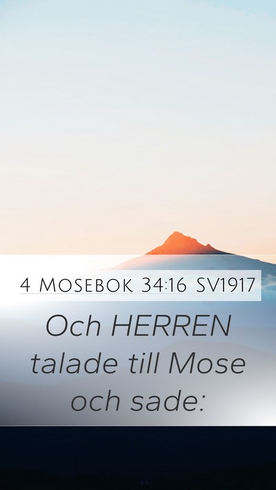 4 Mosebok 34:16 SV1917 Mobile Phone Wallpaper - Och HERREN talade till Mose och - Mobile Bible Verse Wallpaper