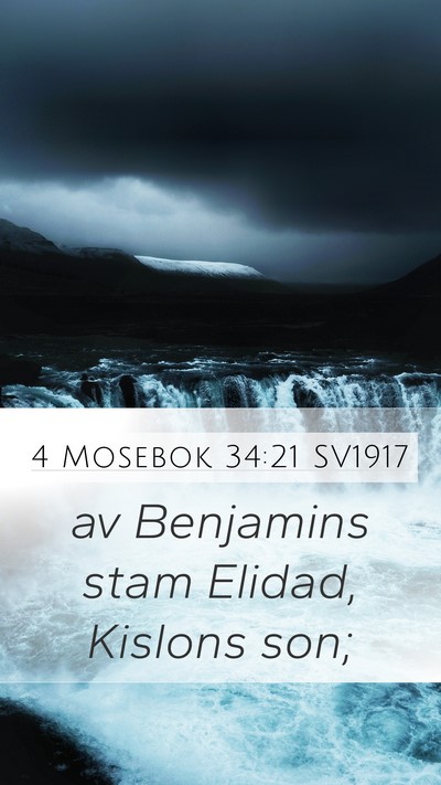 4 Mosebok 34:21 SV1917 Mobile Phone Wallpaper - av Benjamins stam Elidad, Kislons - Mobile Bible Verse Wallpaper