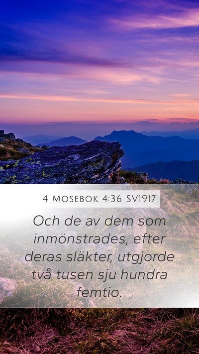 4 Mosebok 4:36 SV1917 Mobile Phone Wallpaper - Och de av dem som inmönstrades, efter deras - Mobile Bible Verse Wallpaper