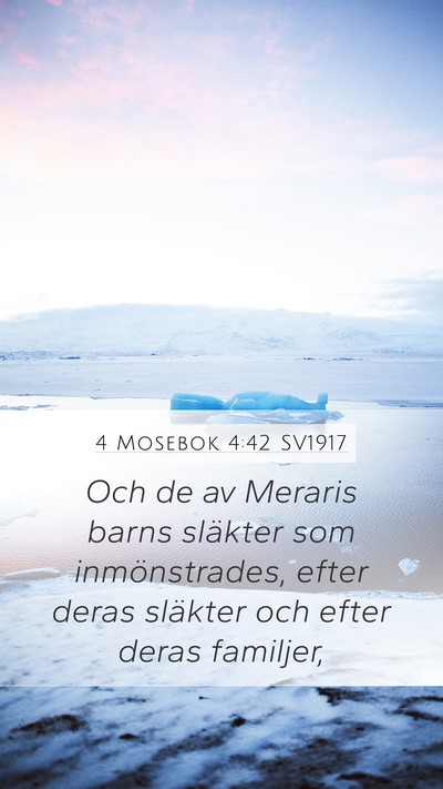4 Mosebok 4:42 SV1917 Mobile Phone Wallpaper - Och de av Meraris barns släkter som - Mobile Bible Verse Wallpaper