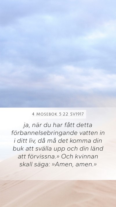 4 Mosebok 5:22 SV1917 Mobile Phone Wallpaper - ja, när du har fått detta förbannelsebringande - Mobile Bible Verse Wallpaper