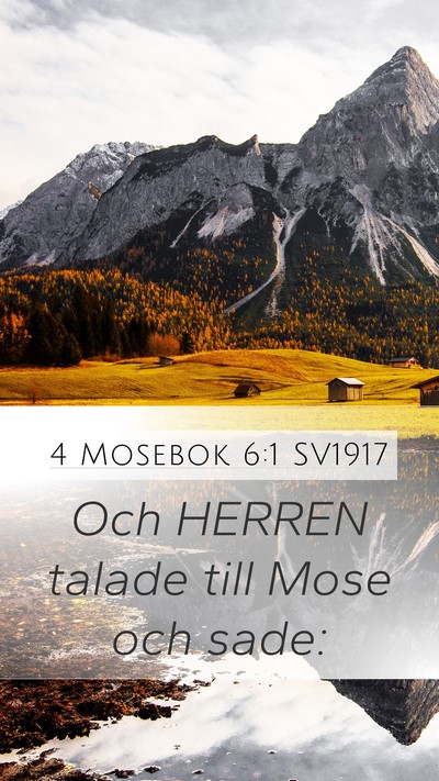 4 Mosebok 6:1 SV1917 Mobile Phone Wallpaper - Och HERREN talade till Mose och - Mobile Bible Verse Wallpaper