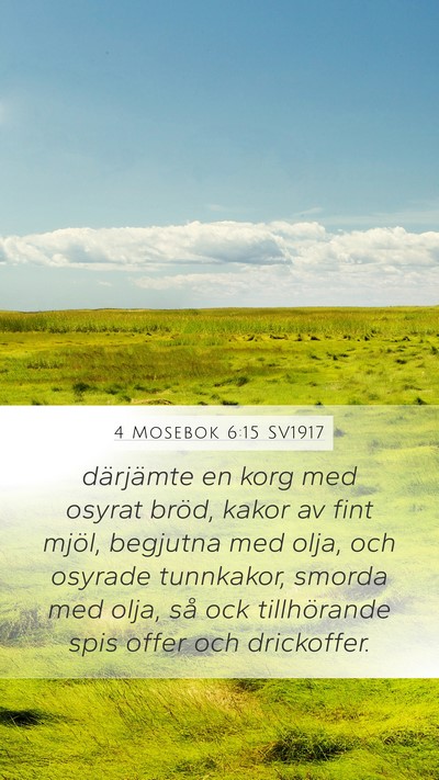 4 Mosebok 6:15 SV1917 Bible Verse Image