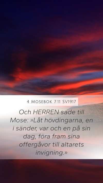 4 Mosebok 7:11 SV1917 Mobile Phone Wallpaper - Och HERREN sade till Mose: »Låt hövdingarna, - Mobile Bible Verse Wallpaper