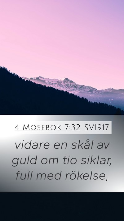 4 Mosebok 7:32 SV1917 Mobile Phone Wallpaper - vidare en skål av guld om tio siklar, full med - Mobile Bible Verse Wallpaper