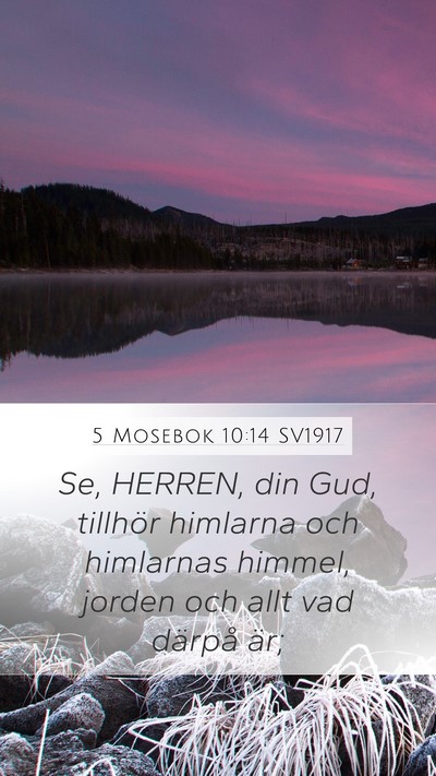 5 Mosebok 10:14 SV1917 Bible Verse Image