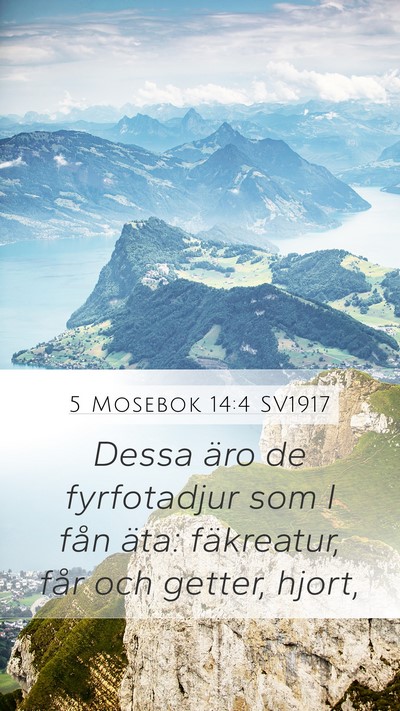 5 Mosebok 14:4 SV1917 Mobile Phone Wallpaper - Dessa äro de fyrfotadjur som I fån äta: - Mobile Bible Verse Wallpaper