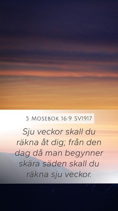 5 Mosebok 16:9 SV1917 Bible Verse Image