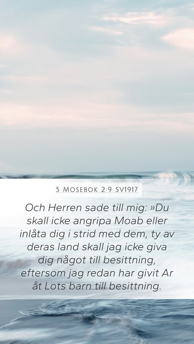 5 Mosebok 2:9 SV1917 Bible Verse Image
