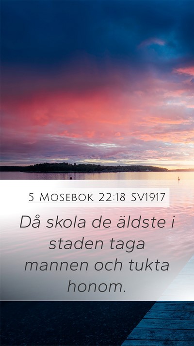 5 Mosebok 22:18 SV1917 Mobile Phone Wallpaper - Då skola de äldste i staden taga mannen och - Mobile Bible Verse Wallpaper