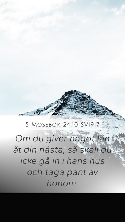 5 Mosebok 24:10 SV1917 Bible Verse Image
