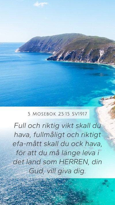 5 Mosebok 25:15 SV1917 Bible Verse Image