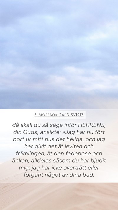 5 Mosebok 26:13 SV1917 Bible Verse Image