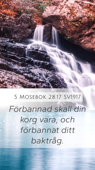 5 Mosebok 28:17 SV1917 Mobile Phone Wallpaper - Förbannad skall din korg vara, och förbannat - Mobile Bible Verse Wallpaper