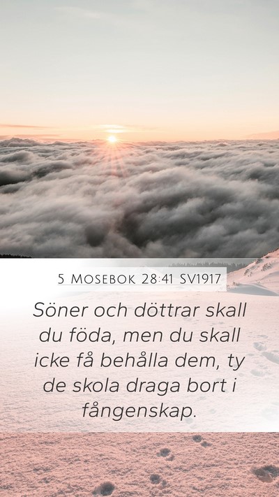 5 Mosebok 28:41 SV1917 Bible Verse Image