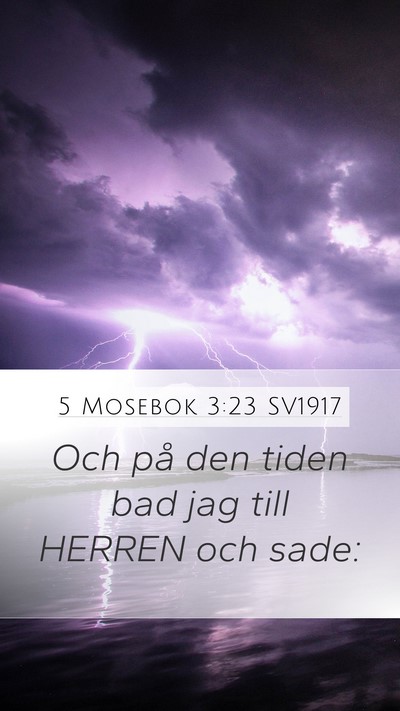 5 Mosebok 3:23 SV1917 Bible Verse Image