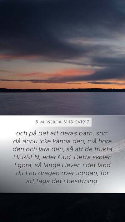 5 Mosebok 31:13 SV1917 Bible Verse Image